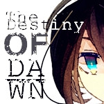 The Destiny OF DAWN/人造天国